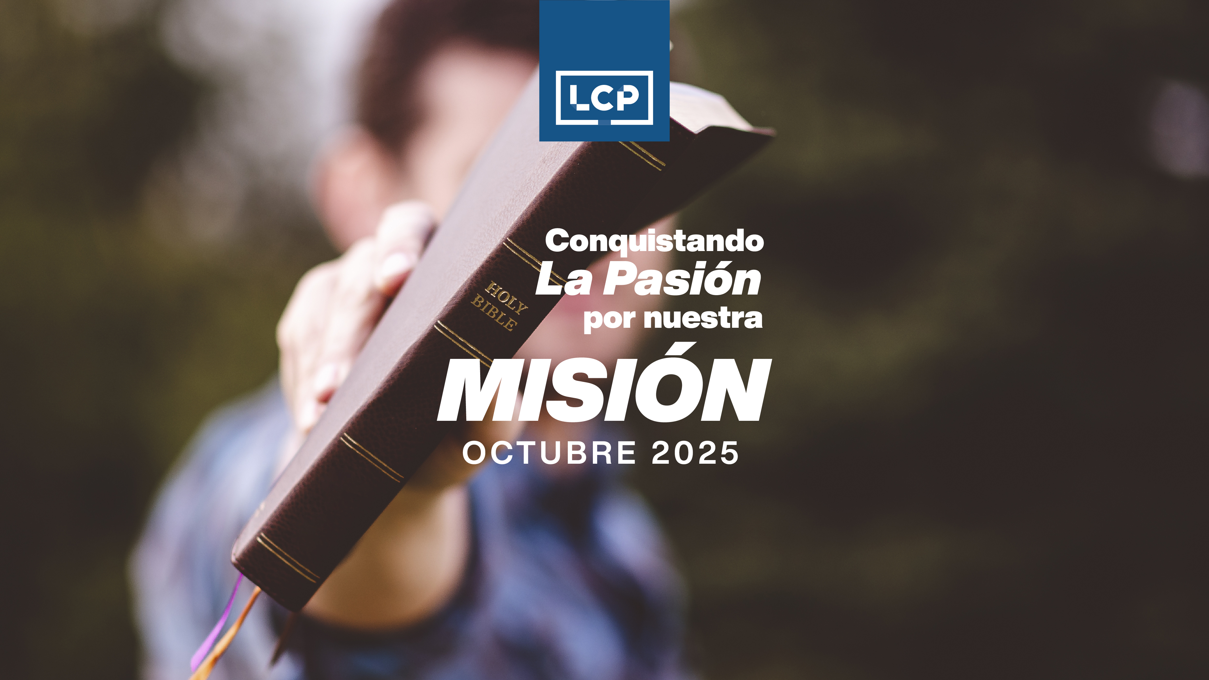 Conquistando la pasión por nuestra Misión